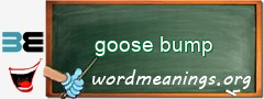 WordMeaning blackboard for goose bump